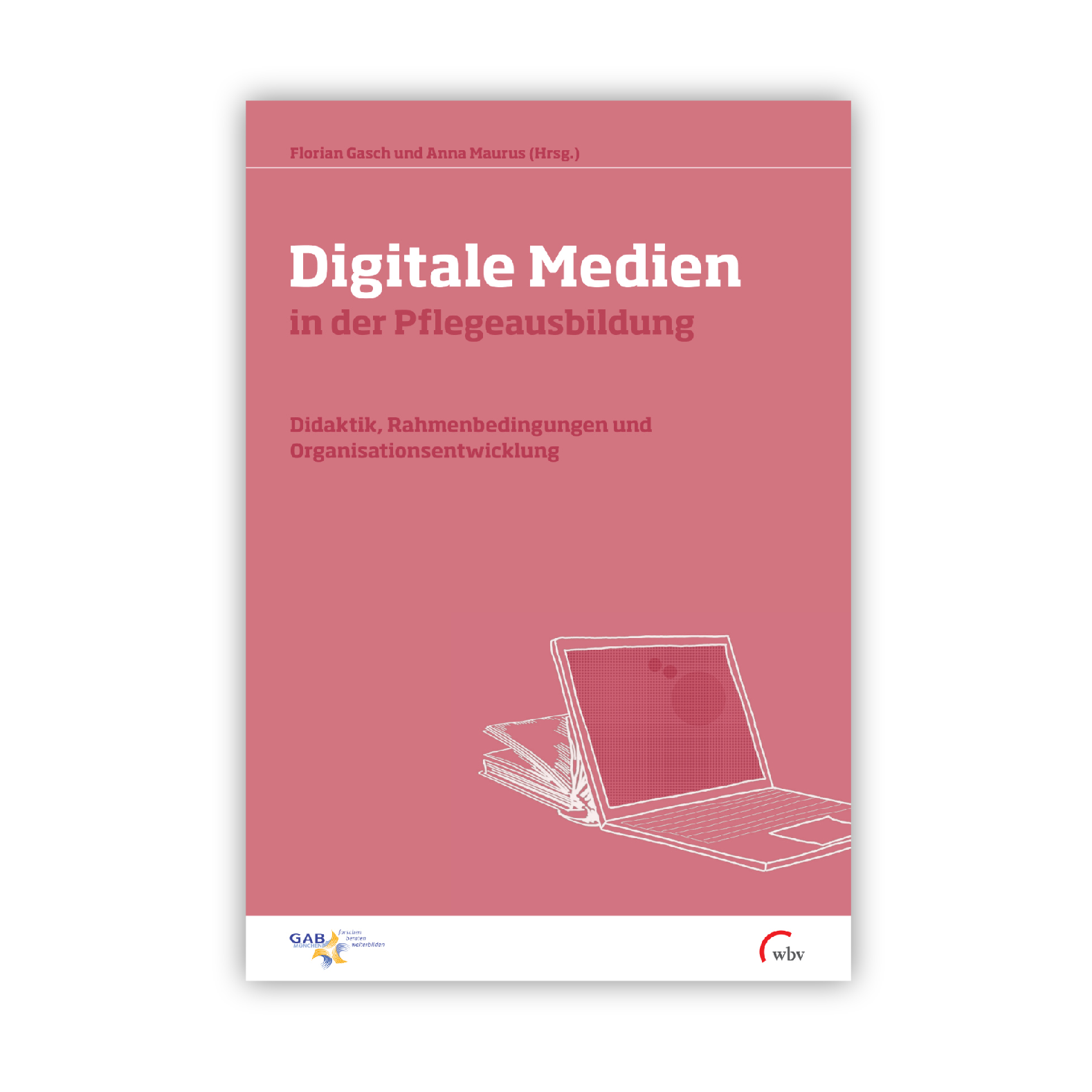 Digitale Medien in der Pflegeausbildung