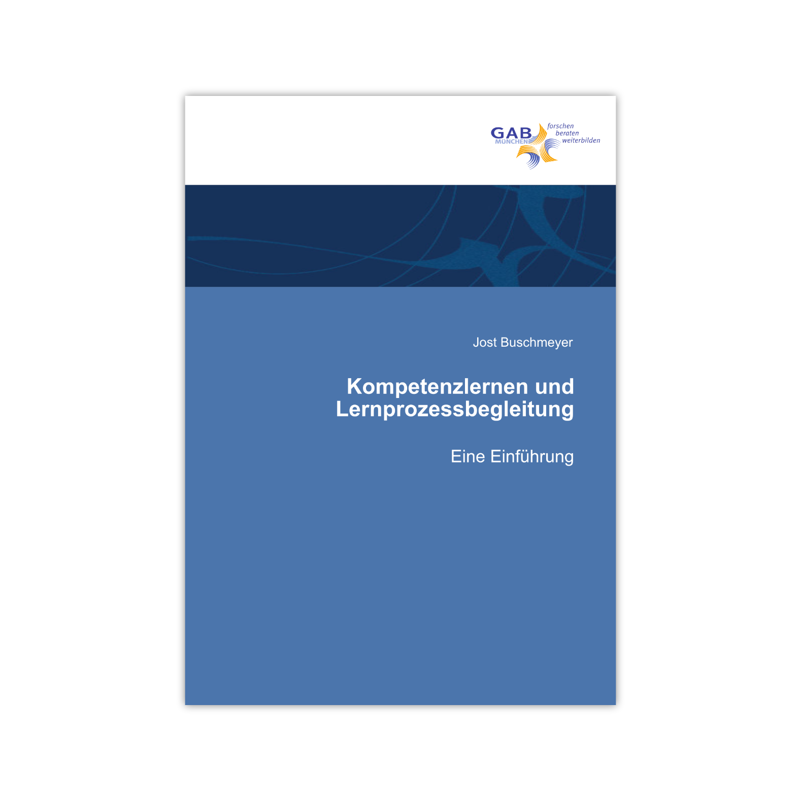 Kompetenzlernen und Lernprozessbegleitung